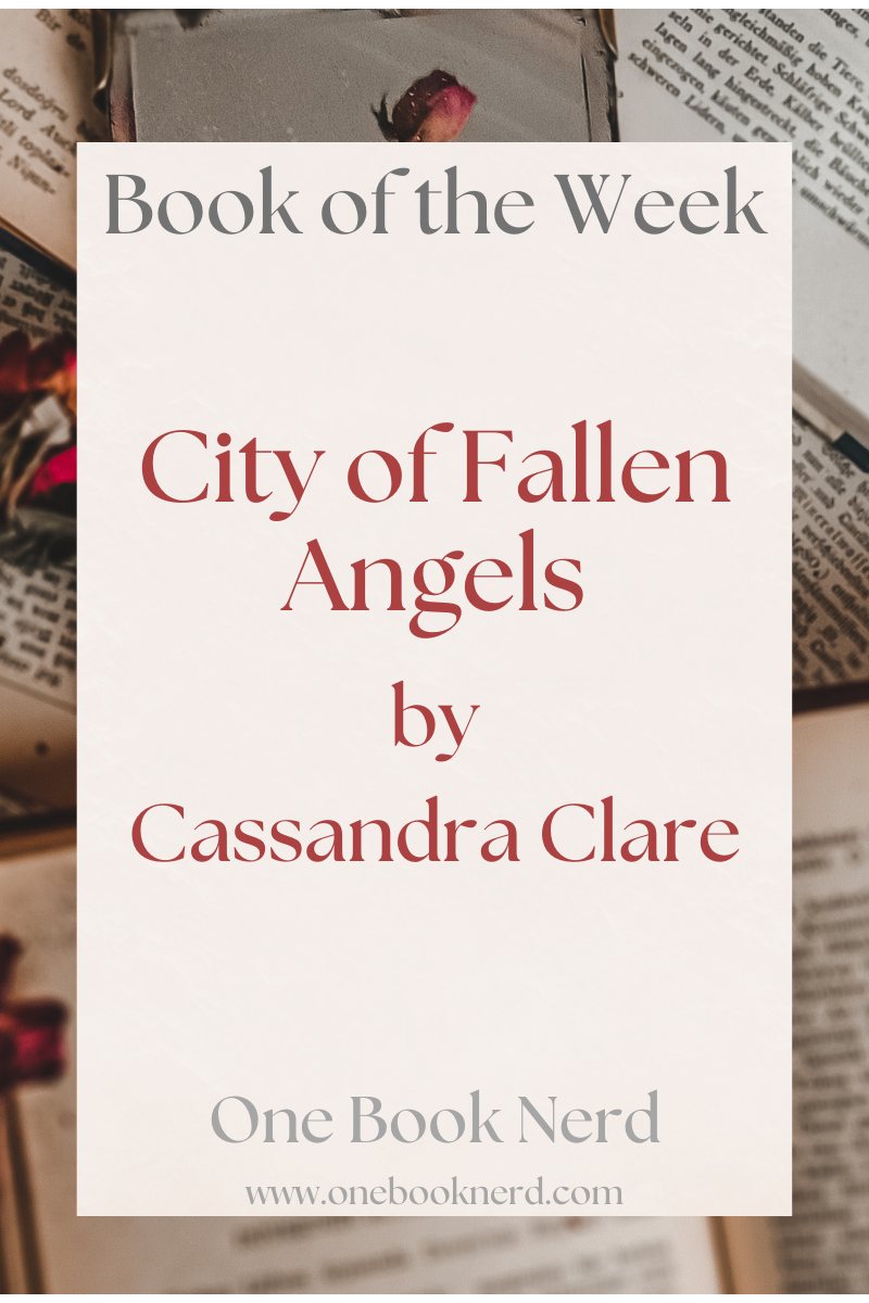 City of Fallen Angels by Cassandra Clare