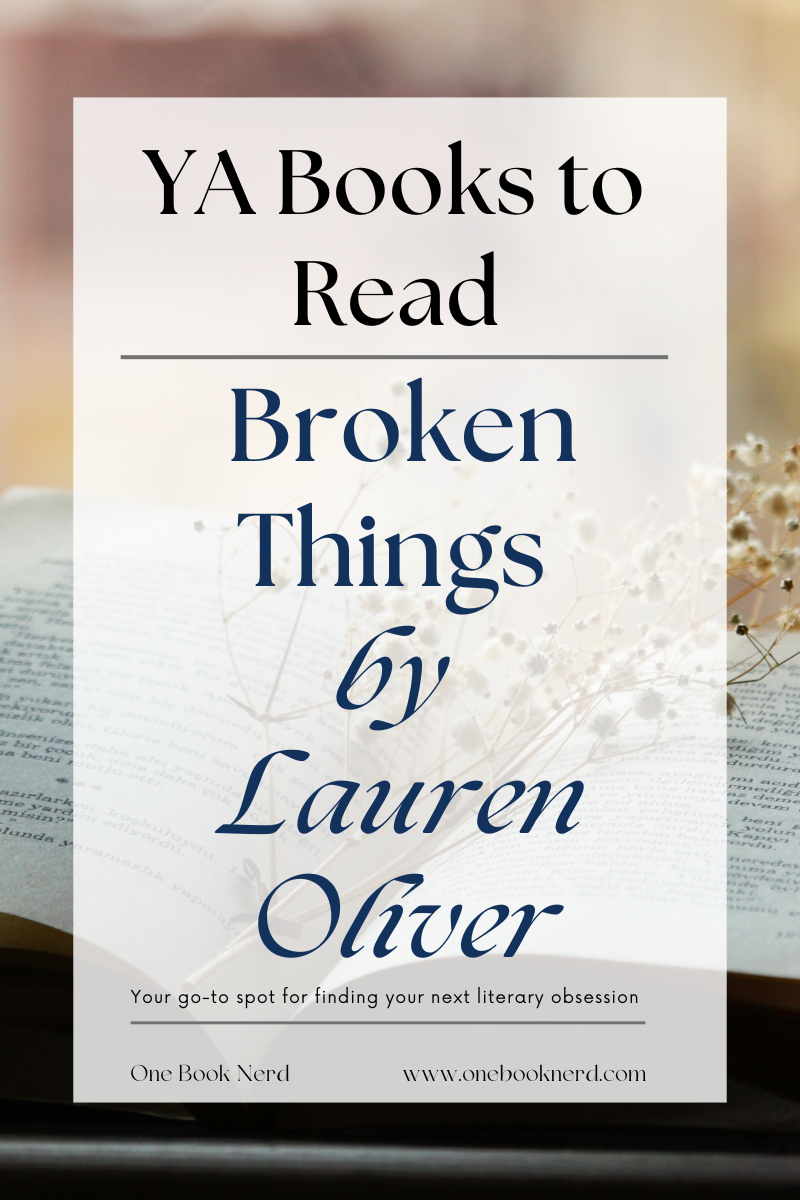 Broken Things by Lauren Oliver