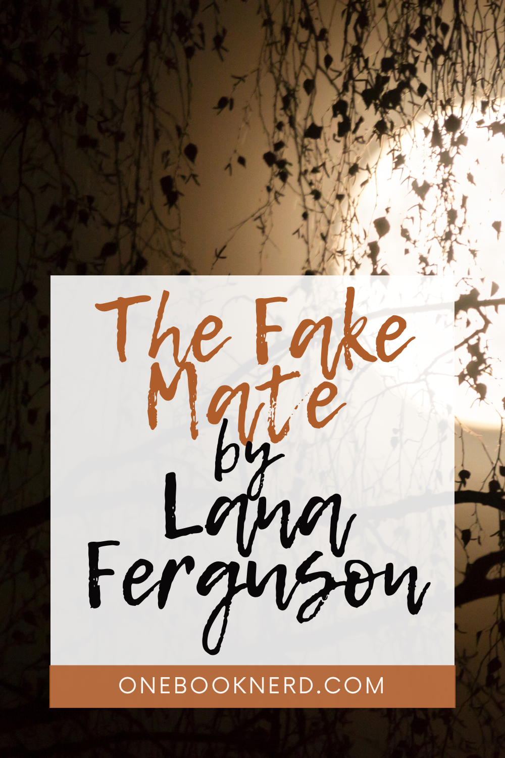 The Fake Mate by Lana Ferguson