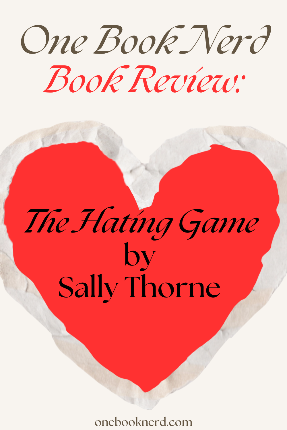 The Hating Game by Sally Thorne