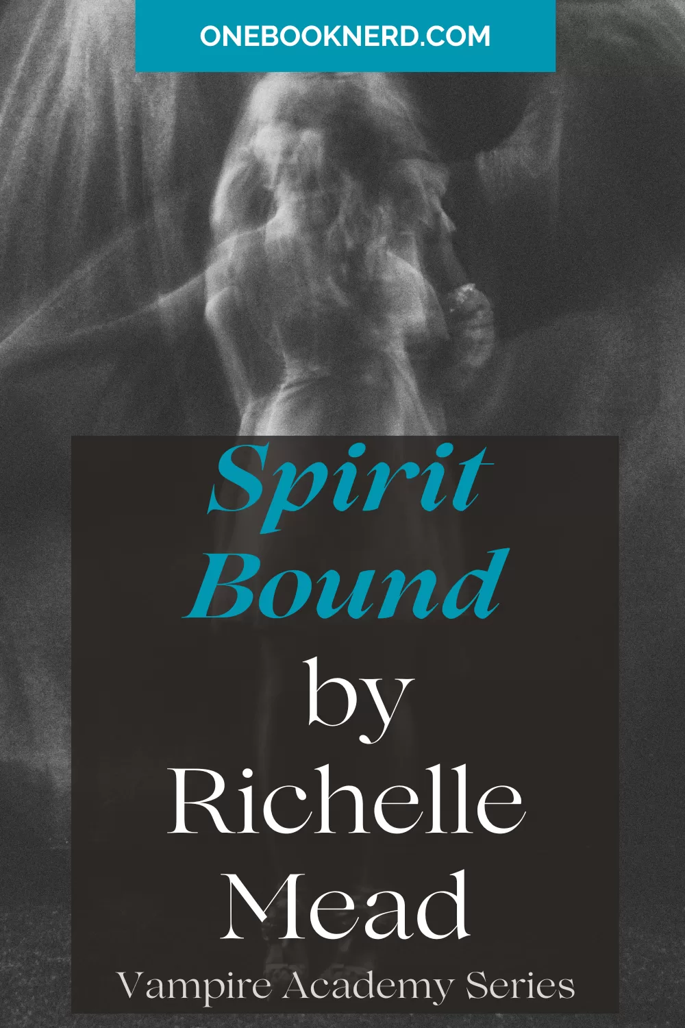 Spirit Bound by Richelle Mead